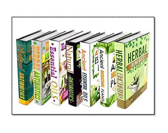 Natural Antibiotics: BOX SET 7 IN 1 - The Complete Extensive Guide On Natural Antibiotics To Cure Your Self Naturally #20 (Natural Antibiotics, Herbal ... Remedies, Essential Oils, Natural Remedies)