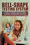 Bell-Shape Testing System: Testing the Students Based on Simple and Complex Teachings     Related to Bloom's Taxonomy of Educational Objectives