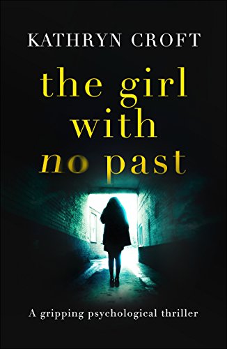 Book Cover The Girl With No Past: A gripping psychological thriller