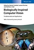 Biologically-inspired Computer Vision: Fundamentals and Applications