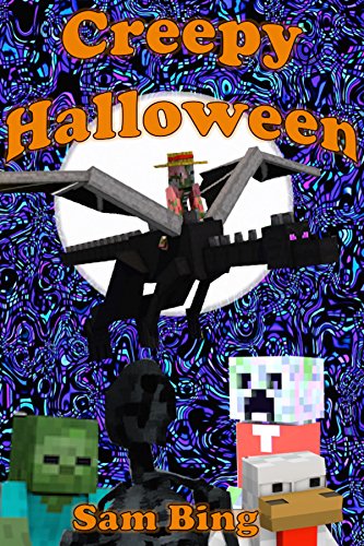Creepy Halloween: Creeper Holiday Tales Book 3