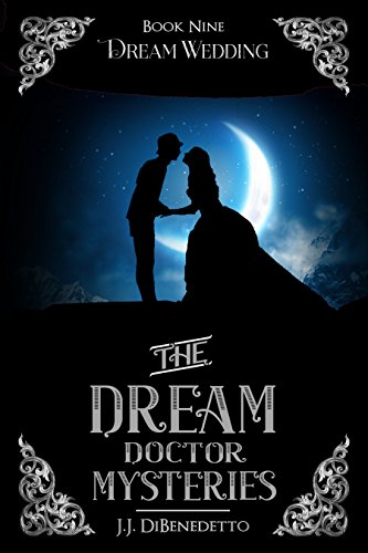 Book Cover Dream Wedding (The Dream Doctor Mysteries Book 10)