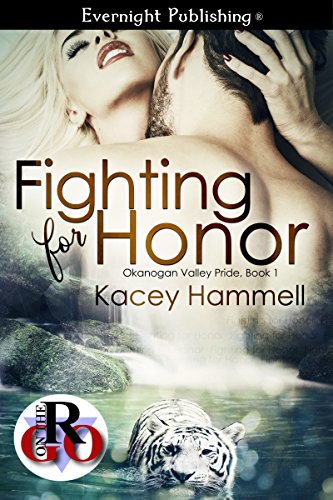 Fighting for Honor (Okanogan Valley Pride Book 1)