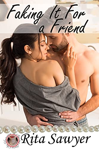 Faking It For A Friend (Heiresses In Aprons Book 5)