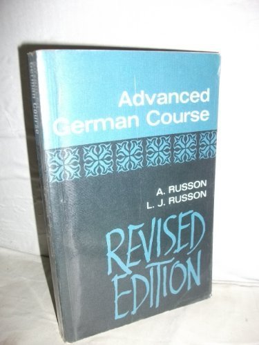 Advanced German Course by Russon, Agatha, Russon, Leslie John (June 1, 1978) Paperback