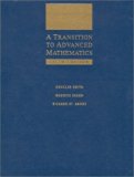 A Transition to Advanced Mathematics by Smith, Douglas, Eggen, Maurice, St. Andre, Richard (January 12, 2001) Hardcover