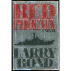 Red Phoenix by Bond, Larry (June 1, 1989) Hardcover