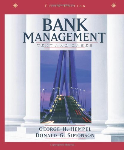 Bank Management: Text and Cases by Hempel, George H., Simonson, Donald G. (December 1, 1998) Paperback