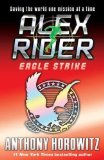 By Anthony Horowitz Eagle Strike (Alex Rider Adventure) (Paperback) February 16, 2006