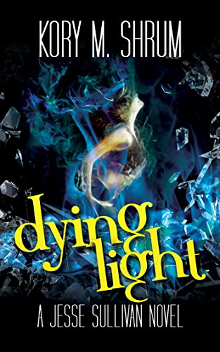 Book Cover Dying Light (Dying for a Living Book 4)