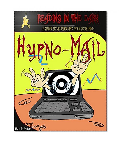 Hypno-Mail (Readin in the Dark Book 2)