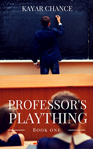 Professor's Plaything (Bad Professor Book 1)