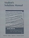Discrete Mathematics: Student's Solution Manual by Dossey, John A., Otto, Albert D., Spence, Lawrence E., Vanden Eynden, Charles (January 15, 2006) Paperback 5th