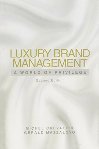 Luxury Brand Management: A World of Privilege by Chevalier, Michel, Mazzalovo, Gerald (August 14, 2012) Hardcover