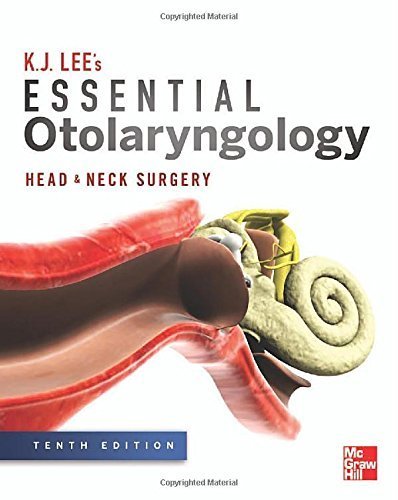 Essential Otolaryngology: Head and Neck Surgery, Tenth Edition by Lee, K. J. (May 11, 2012) Paperback 10