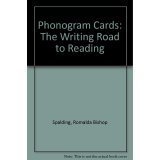Phonogram Cards: The Writing Road to Reading by Spalding, Romalda Bishop (April 1, 1956) Hardcover
