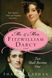 Mr. & Mrs. Fitzwilliam Darcy: Two Shall Become One (The Darcy Saga) by Lathan, Sharon (March 1, 2009) Paperback
