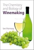 The Chemistry and Biology of Winemaking: RSC by Hornsey, Ian S (May 23, 2007) Paperback 1