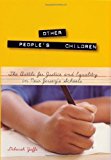 Other People's Children: The Battle for Justice and Equality in New Jersey's Schools by Yaffe, Deborah (December 31, 2007) Hardcover