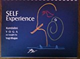 Self Experience Kundalini Yoga as Taught by Yogi Bhajan by Yogi Bhajan (January 1, 2006) Spiral-bound