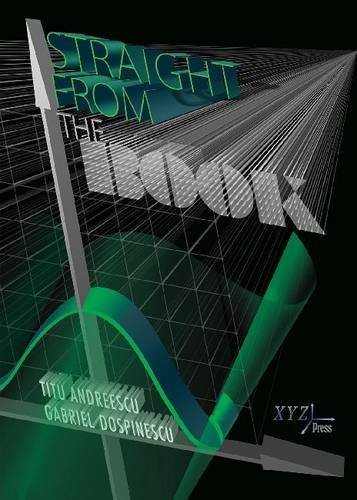 Straight From the Book by Titu Andreescu, Gabriel Dospinescu (August 31, 2012) Hardcover 1st