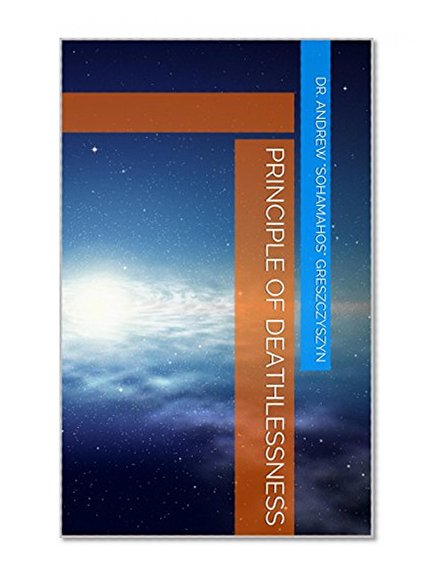 Principle of Deathlessness