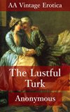 The Lustful Turk (Illustrated): Classic Victorian Erotica