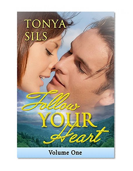Follow Your Heart