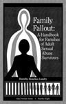 Family Fallout: A Handbook for Families of Adult Sexual Abuse Survivors by Landry, D. (December 1, 1992) Paperback