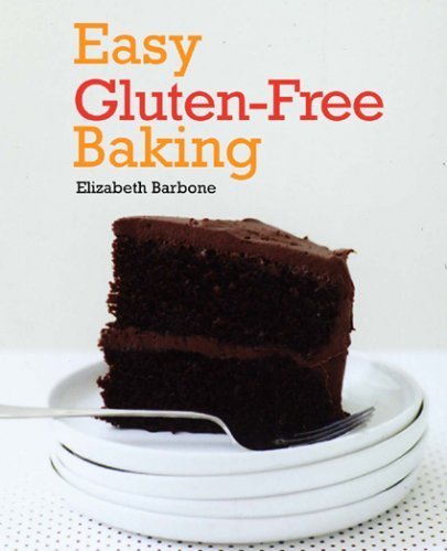 Easy Gluten-Free Baking by Barbone, Elizabeth (March 16, 2009) Spiral-bound Spi