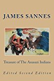 Treasure of The Anasazi Indians: Edited Edition