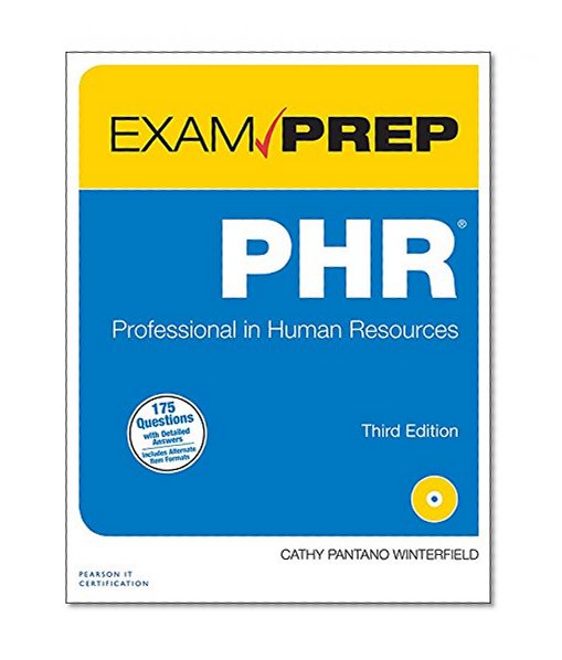 PHR Exam Prep: Professional in Human Resources