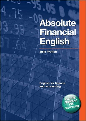 DBE: Absolute Financial English Book: English for Finance and Accounting by Pratten, Julie (December 1, 2008) Paperback