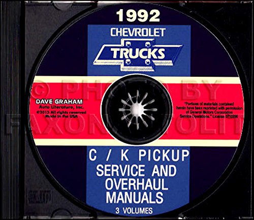 FULLY ILLUSTRATED 1992 CHEVROLET TRUCK & PICKUP FACTORY REPAIR SHOP & SERVICE MANUAL CD Includes C/K Trucks, Silverado, Cheyenne, Suburban, Blazer, Regular, Crew & Extended Cab 1500, 2500, 3500
