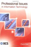 Professional Issues in Information Technology by Bott, Frank (May 20, 2005) Paperback Ill