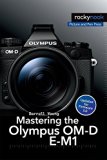 Mastering the Olympus OM-D E-M1 by Young, Darrell (March 9, 2015) Paperback 1