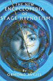 The New Encyclopedia of Stage Hypnotism by Ormond McGill (June 1, 1996) Hardcover 1
