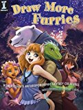 Draw More Furries: How to Create Anthropomorphic Fantasy Creatures by Hodges, Jared, Cibos, Lindsay (November 23, 2012) Paperback