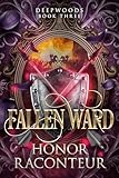 Fallen Ward (Deepwoods Book 3)