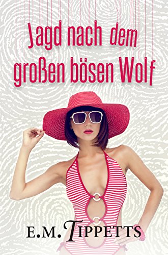 Book Cover Jagd nach dem großen bösen Wolf (Nicht mein Märchen 3) (German Edition)