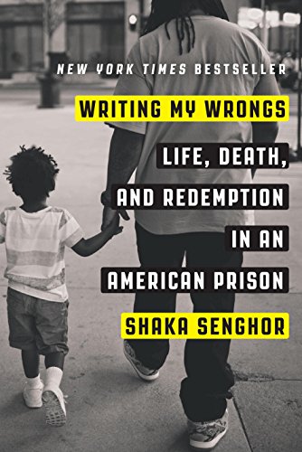 Book Cover Writing My Wrongs: Life, Death, and Redemption in an American Prison