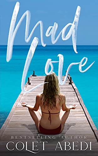 Mad Love (The Sinclair Brothers Series Book 1)