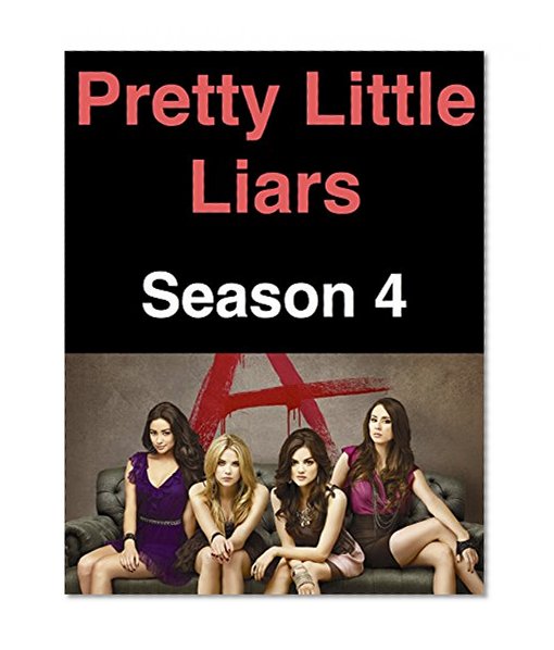 Pretty Little Liars: Season 4