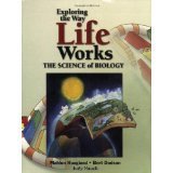 Exploring The Way Life Works: The Science Of Biology [PAPERBACK] [2001] [By Mahlon Hoagland]