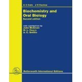 Biochemistry and Oral Biology [PAPERBACK] [1988] [By A. S. Cole]