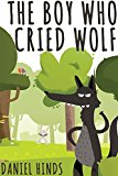 The Boy Who Cried Wolf