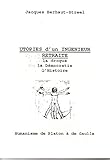 Utopies d'un Ingénieur Retraité: Humanisme de Platon à de Gaulle (French Edition)