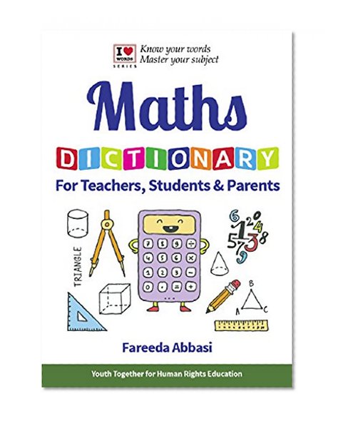 Maths Dictionary: For Teachers, Students & Parents