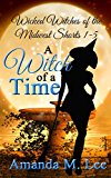 A Witch of a Time: Wicked Witches of the Midwest Shorts 1-5