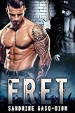 FRET (The Rock Series Book 1)